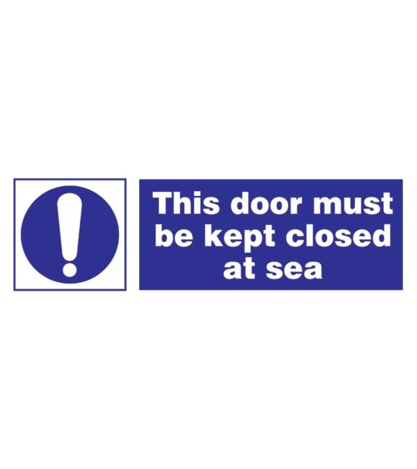 SIGN VS DOOR CLOSED AT SEA