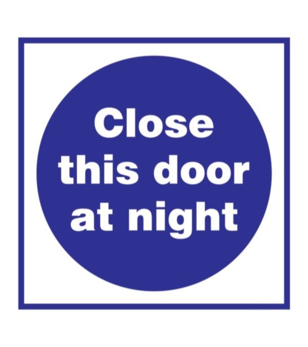 SIGN FS CLOSE THIS DOOR AT NIGHT 15X15CM