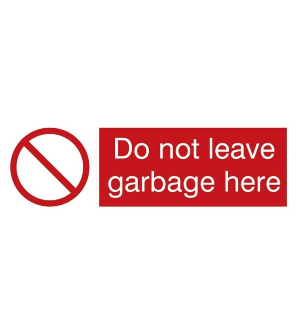 SIGN VS DO NOT LEAVE GARBAGE 15X 5CM