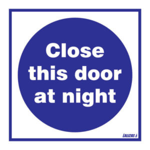 SIGN-FS-CLOSE-THIS-DOOR-AT-NIGHT-5X-5CM-LALIZAS